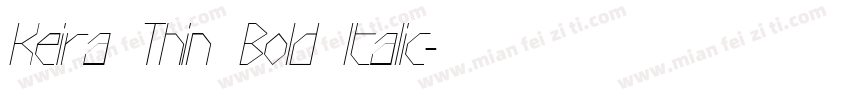 Keira Thin Bold Italic字体转换